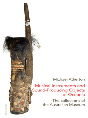 cover image of Musical Instruments and Sound-Producing Objects of Oceania